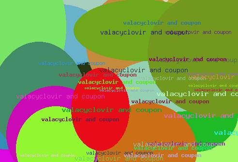 Valacyclovir and coupon